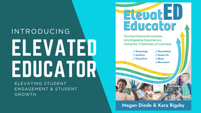 Elevated Educator: Elevating Student growth & engagment