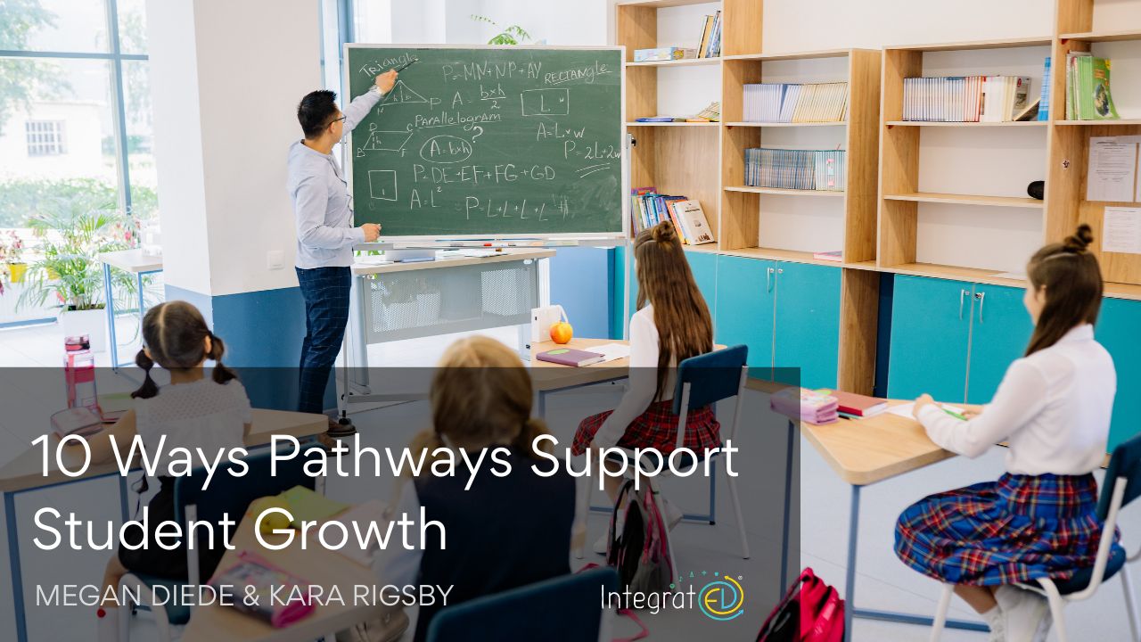 10 Ways Pathways Support Student Growth